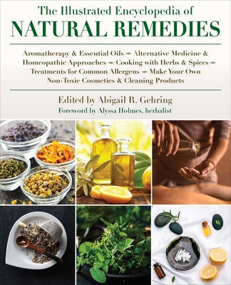 The Illustrated Encyclopedia of Natural Remedies Cover Image