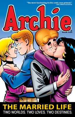 Archie: The Married Life Book 2 (The Married Life Series #2)