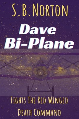 Dave Bi-Plane Fights the Red Winged Death Command Cover Image