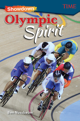 Showdown: Olympic Spirit (TIME®: Informational Text)