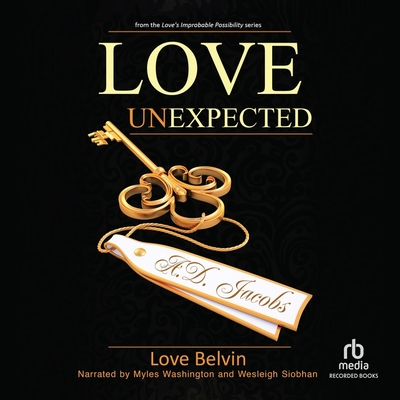 Love Unexpected (Love's Improbable Possibility #2)