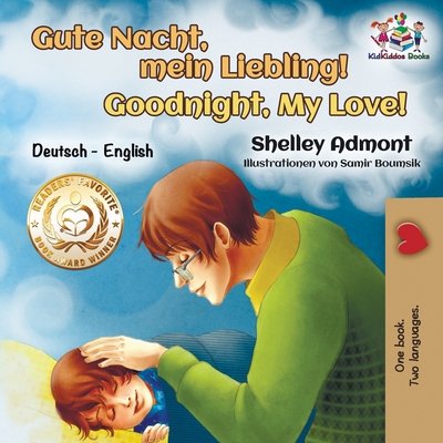 Gute Nacht, mein Liebling! Goodnight, My Love!: German English Bilingual (German English Bilingual Collection) Cover Image