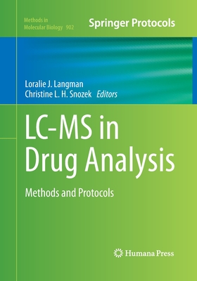 LC-MS in Drug Analysis: Methods and Protocols (Methods in Molecular Biology #902) Cover Image