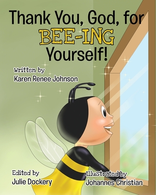Thank You, God, For Bee-ing Yourself Cover Image