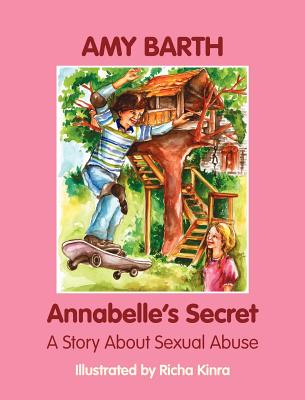 Annabelle's Secret: A Story about Sexual Abuse Cover Image