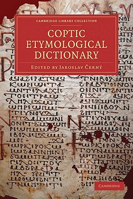 Coptic Etymological Dictionary (Cambridge Library Collection