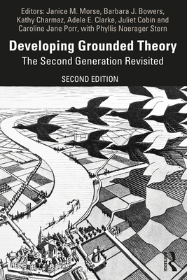 Developing Grounded Theory: The Second Generation Revisited (Developing Qualitative Inquiry) Cover Image
