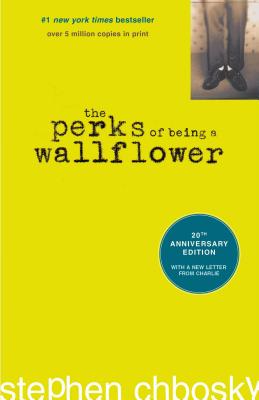 The Perks of Being a Wallflower: 20th Anniversary Edition By Stephen Chbosky Cover Image