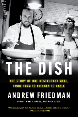 The Dish: The Lives and Labor Behind One Plate of Food Cover Image