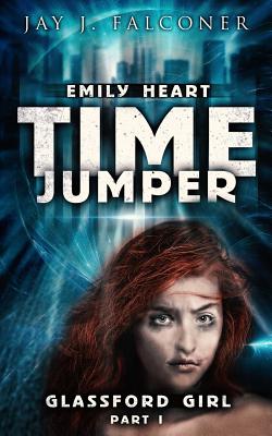 Glassford Girl (Emily Heart Time Jumper #1)