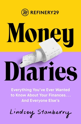 Cover for Refinery29 Money Diaries