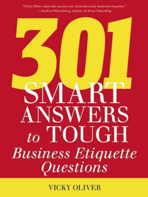 Cover for 301 Smart Answers to Tough Business Etiquette Questions