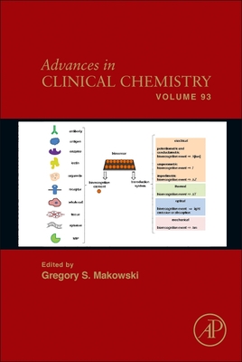 Advances in Clinical Chemistry: Volume 93 By Gregory S. Makowski (Editor) Cover Image