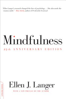 Mindfulness (25th anniversary edition) (A Merloyd Lawrence Book) Cover Image