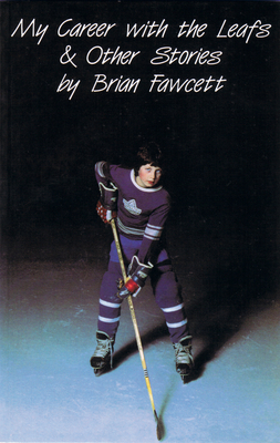 My Career with the Leafs & Other Stories Cover Image