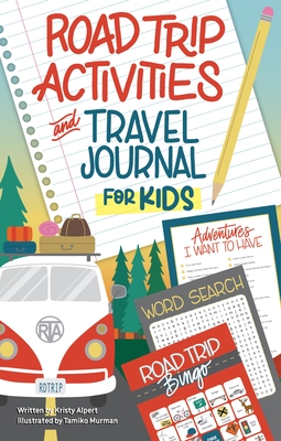 Road Trip Activities and Travel Journal for Kids Cover Image