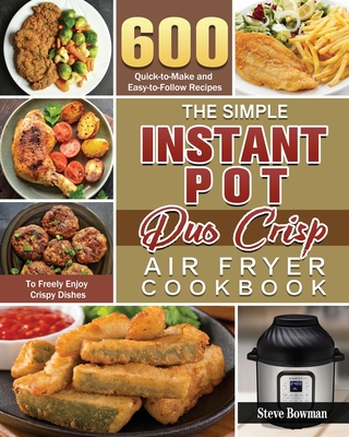The Simple Instant Pot Duo Crisp Air Fryer Cookbook Cover Image