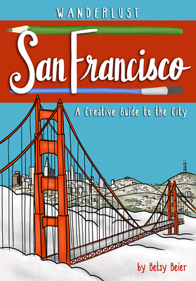 Wanderlust San Francisco Cover Image