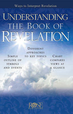 Understanding the Book of Revelation By Rose Publishing (Created by) Cover Image