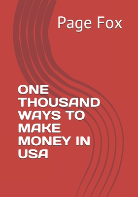 One Thousand Ways to Make Money in USA Cover Image