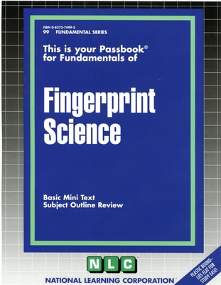 FINGERPRINT SCIENCE: Passbooks Study Guide (Fundamental Series) By National Learning Corporation Cover Image