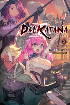 Goblin Slayer Side Story II: Dai Katana, Vol. 2 (light novel): The