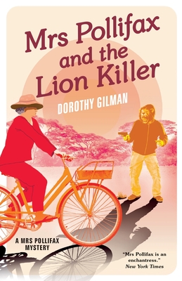 Mrs Pollifax and the Lion Killer (A Mrs Pollifax Mystery #11)