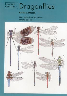 Dragonflies (Naturalists' Handbooks) By Peter L. Miller, R. Askew (Illustrator) Cover Image