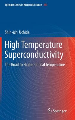 High Temperature Superconductivity: The Road to Higher Critical Temperature Cover Image