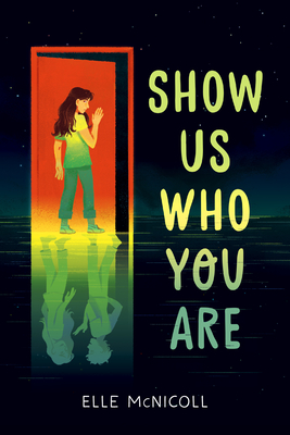Show Us Who You Are By Elle McNicoll Cover Image