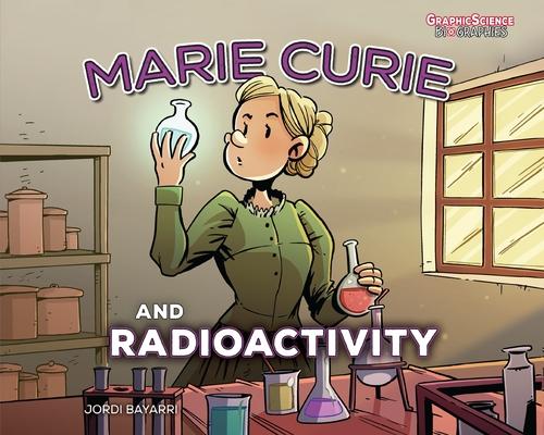 Marie Curie and Radioactivity Cover Image
