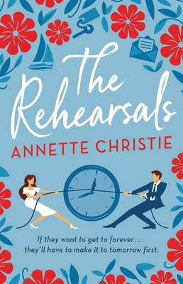 The Rehearsals By Annette Christie Cover Image