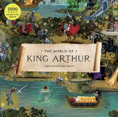 The World of King Arthur By Natalie Rigby, Tony Johns, Adam  A01 Simpson (Illustrator) Cover Image