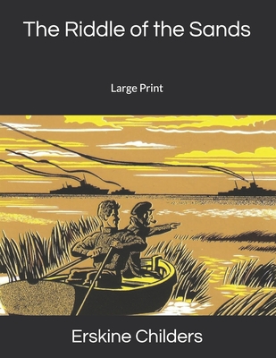 The Riddle of the Sands