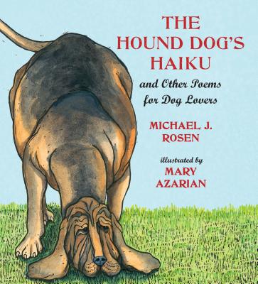 The Hound Dog's Haiku: and Other Poems for Dog Lovers