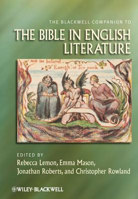 Blackwell Companion to the Bib (Wiley Blackwell Companions to Religion ...