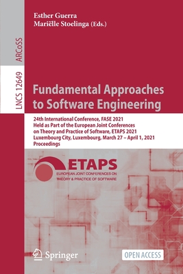 Fundamental Approaches to Software Engineering: 24th International Conference, Fase 2021, Held as Part of the European Joint Conferences on Theory and Cover Image