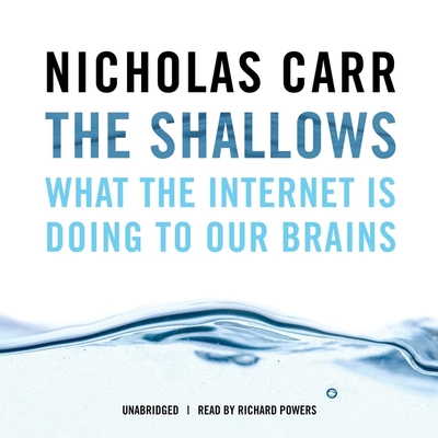 The Shallows: What the Internet Is Doing to Our Brains Cover Image