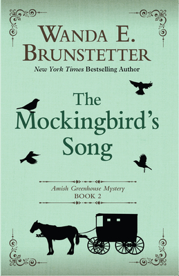 The Mockingbirds Song By Wanda E. Brunstetter Cover Image