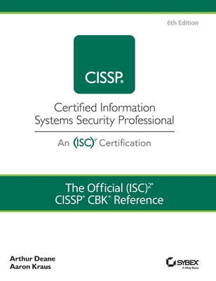 The Official (Isc)2 Cissp Cbk Reference By Arthur J. Deane, Aaron Kraus Cover Image