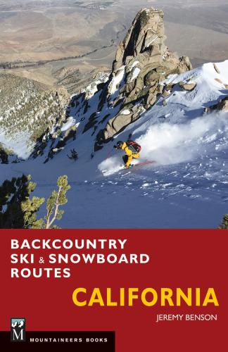 Backcountry Ski & Snowboard Routes: California Cover Image
