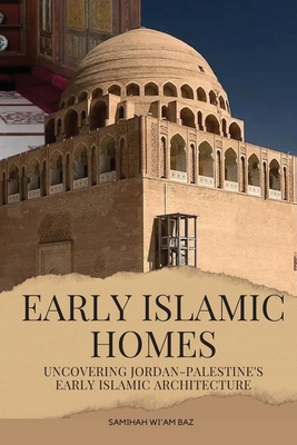 Early Islamic Homes Cover Image