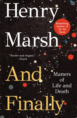 And Finally: Matters of Life and Death