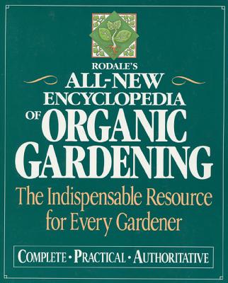 Rodale's All-New Encyclopedia of Organic Gardening Cover