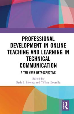 Professional Development in Online Teaching and Learning in Technical Communication: A Ten-Year Retrospective Cover Image