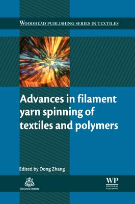 Advances in Filament Yarn Spinning of Textiles and Polymers Cover Image
