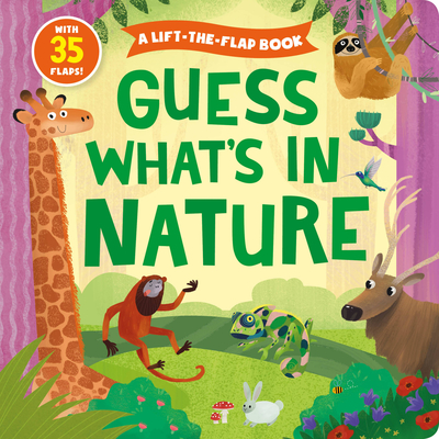 Guess What's in Nature: A Lift-the-Flap Book with 35 Flaps! (Clever Hide & Seek)