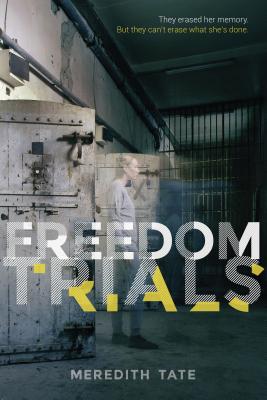 The Freedom Trials By Meredith Tate Cover Image