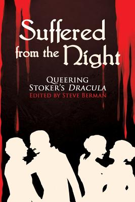 Suffered from the Night: Queering Stoker's Dracula Cover Image