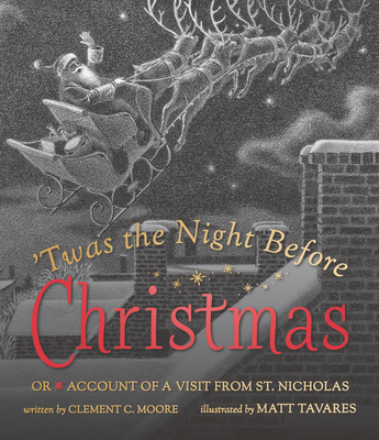 Twas the Night Before Christmas: Or Account of a Visit from St. Nicholas